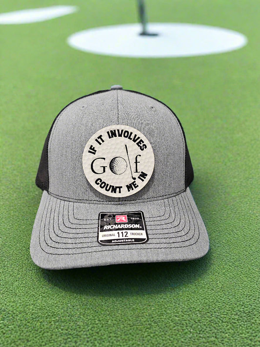 Richardson 112 Golf Trucker Hat - If It Involves Golf Count Me In! - Woelfel Custom Designs